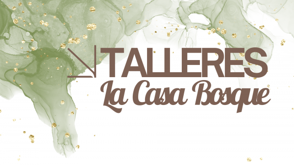 Talleres Casa Bosque